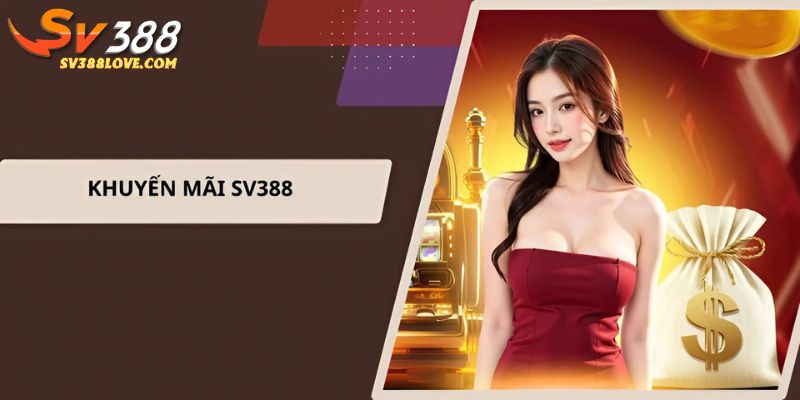 Chương trình khuyến mãi SV388